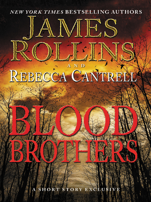 Title details for Blood Brothers by James Rollins - Wait list